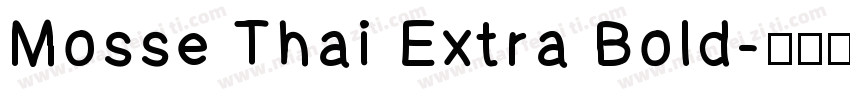 Mosse Thai Extra Bold字体转换